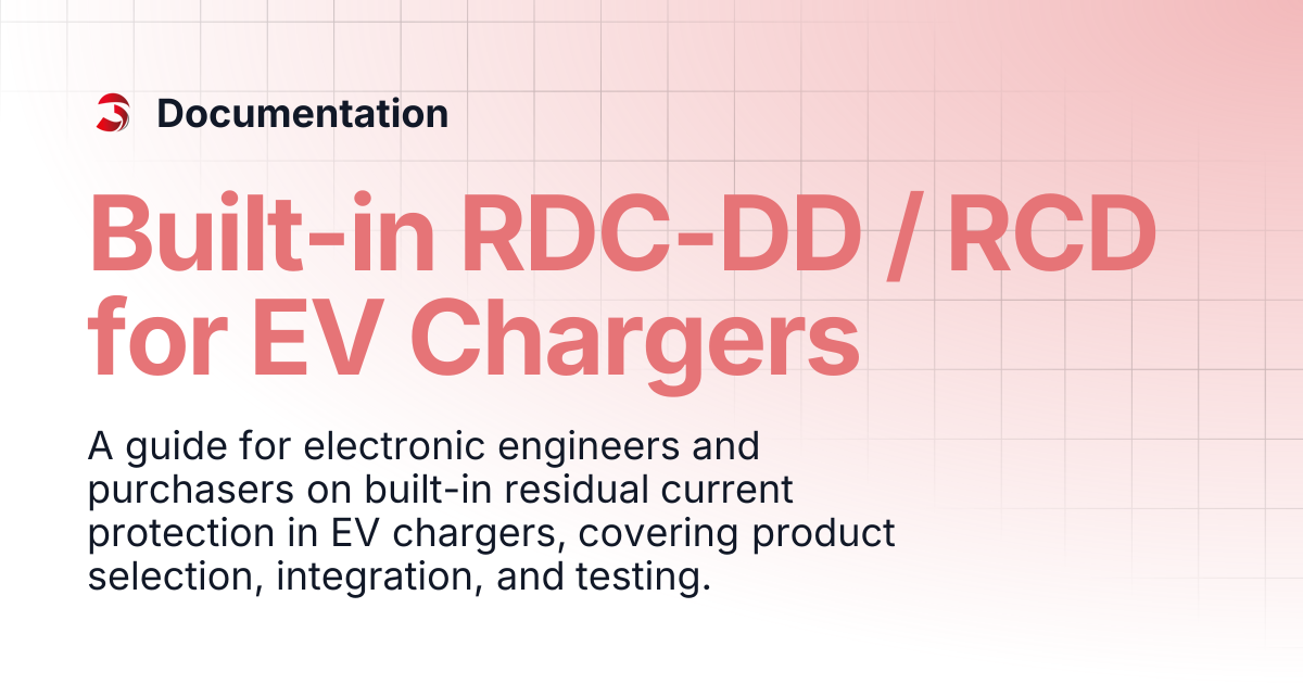 Built-in RDC-DD / RCD for EV Chargers | Documentation